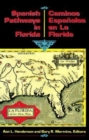 Spanish Pathways in Florida, 1492-1992 : Caminos Espanoles en La Florida, 1492-1992 - eBook