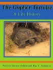 The Gopher Tortoise : A Life Story - eBook