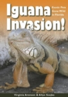 Iguana Invasion! : Exotic Pets Gone Wild in Florida - eBook