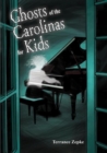 Ghosts of the Carolinas for Kids - eBook