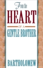 From the Heart of a Gentle Brother - Book