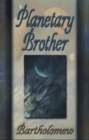 Planetary Brother - Book