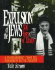 The Expulsion of the Jews : 500 Years of Exodus - Book