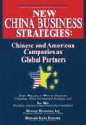 New China Business Strategies : Chinese & American Companies as Global Partners - Book