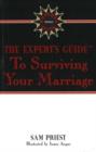 Expert's Guide to Surviving Your Marriage - Book