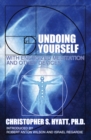 Undoing Yourself with Energized Meditation & Other Devices - Book