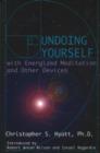 Undoing Yourself with Energized Meditation & Other Devices - Book