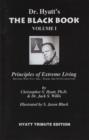 The Black Book: Volume I : Principles of Extreme Living - Book