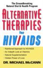 Alternative Therapies for HIV/AIDS : Unconventional Nutritional Strategies for HIV/AIDS - Book