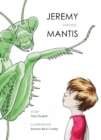 Jeremy and the Mantis - Book