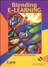 Blending E-Learning : The Power is in the Mix - Book