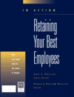 Retaining Your Best Employees (In Action Case Study Series) - Book