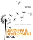 The Learning and Development Book : Change the way you think about LD - Book