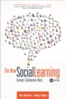 The New Social Learning, 2nd Edition : Connect. Collaborate. Work. - Book