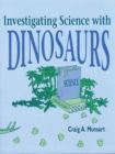 Investigating Science with Dinosaurs - Book