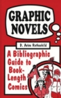 Graphic Novels : A Bibliographic Guide to Book-Length Comics - Book