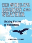 The World's Regions and Weather : Linking Fiction to Nonfiction - Book