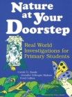 Nature at Your Doorstep : Real World Investigations - Book