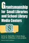 Grantsmanship for Small Libraries and School Library Media Centers - Book