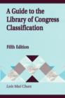 A Guide to the Library of Congress Classification - Book