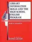 Library Information Skills and the High School English Program - Book