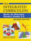 The Integrated Curriculum : Books for Reluctant Readers, Grades 25 - Book