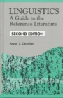 Linguistics : A Guide to the Reference Literature, 2nd Edition - Book