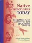 Native Americans Today : Resources and Activities for Educators, Grades 4-8 - Book