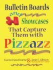 Bulletin Boards and 3-D Showcases That Capture Them with Pizzazz - Book