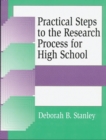 Practical Steps to the Research Process for High School - Book