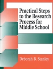 Practical Steps to the Research Process for Middle School - Book