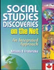 Social Studies Discoveries on the Net : An Integrated Approach - Book