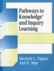 Pathways to Knowledge and Inquiry Learning - Book