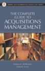 The Complete Guide to Acquisitions Management - Book