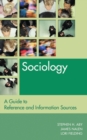 Sociology : A Guide to Reference and Information Sources - Book