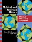 Multicultural American History : Through Children's Literature - Book