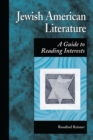 Jewish American Literature : A Guide to Reading Interests - Book