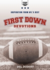 First Down Devotions : Inspiration from the NFL's Best - Book