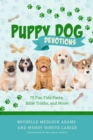 Puppy Dog Devotions : 75 Fun Fido Facts, Bible Truths, and More! - Book