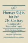 Human Rights for the 21st Century : Foundation for Responsible Hope - Book