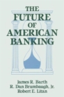 The Future of American Banking - Book