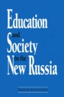 Education and Society in the New Russia - Book