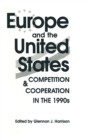 Europe and the United States : Competition and Co-operation in the 1990s - Book