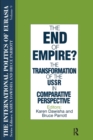 The International Politics of Eurasia: v. 9: The End of Empire? Comparative Perspectives on the Soviet Collapse - Book
