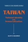 Taiwan: National Identity and Democratization : National Identity and Democratization - Book