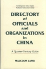 Directory of Officials and Organizations in China: A Quarter Century Guide : A Quarter Century Guide - Book