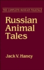 The Complete Russian Folktale: v. 2: The Animal Tales - Book
