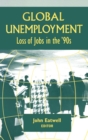 Coping with Global Unemployment : Putting People Back to Work - Book