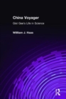 China Voyager : Gist Gee's Life in Science - Book