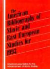 The American Bibliography of Slavic and East European Studies : 1993 - Book